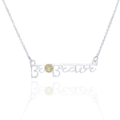 BE BRAVE - Yellow Crystal